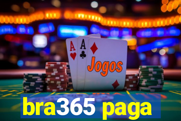 bra365 paga